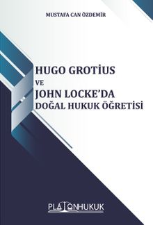 Hugo Grotius ve John Locke’da Doğal Hukuk Öğretisi