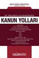 Adil Yargılama ve Ceza Muhakemesinde Kanun Yolları