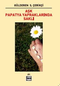 Aşk Papatya Yapraklarında Saklı