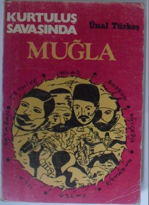 Kurtuluş Savaşında Muğla Kod: 12-G-37