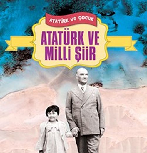 Atatürk ve Milli Şiir
