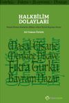 Halkbilim Dolayları (Masal-Efsane-Menkıbe-Hikaye-Fıkra-T&uuml;rk&uuml;-Bayram-Nazar