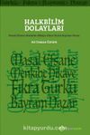 Halkbilim Dolayları (Masal-Efsane-Menkıbe-Hikaye-Fıkra-Türkü-Bayram-Nazar