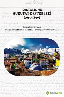 Kastamonu Hurufat Defterleri (1690-1840)