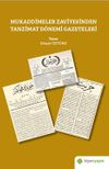 Mukaddimeler Zaviyesinden Tanzimat D&ouml;nemi Gazeteleri