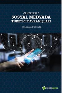 Örneklerle Sosyal Medyada Tüketici Davranışları