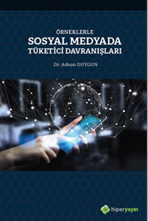 Örneklerle Sosyal Medyada Tüketici Davranışları