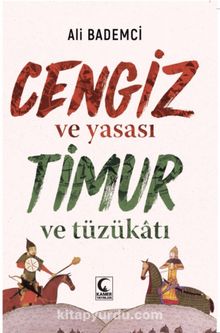 Cengiz ve Yasası & Timur ve Tüzükatı - Ali Bademci