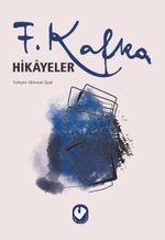 Hikayeler / Franz Kafka