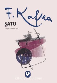 Şato - Franz Kafka
