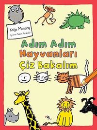 Adım Adım Hayvanları Çiz Bakalım