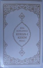 Kısa Açıklamalı Kur'an-ı Kerim Meali