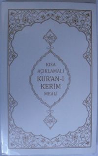 Kısa Açıklamalı Kur'an-ı Kerim Meali