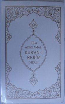 Kısa Açıklamalı Kur'an-ı Kerim Meali