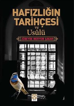 Hafızlığın Tarihçesi ve Usulü