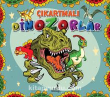 Çıkartmalı Dinozorlar - Bilinmeyen Yazar
