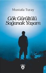 Gök Gürültülü Sağanak Yaşam
