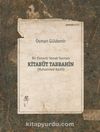 Bir Osmanlı Yemek Yazması Kitabüt Tabbahin (2 Cilt)