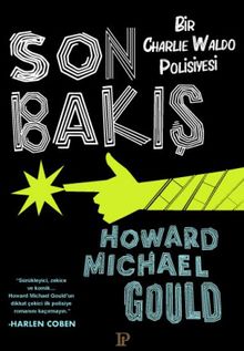 Son Bakış & Bir Charlie Waldo Polisiyesi