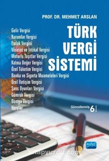 Türk Vergi Sistemi - Prof. Dr. Mehmet Arslan
