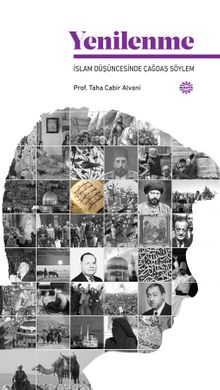 Yenilenme & İslam Düşüncesinde Çağdaş Söylem