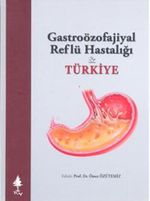 Gastroözofajiyel Reflü Hastalığı Türkiye