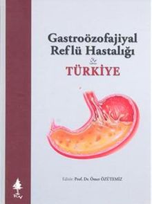Gastroözofajiyel Reflü Hastalığı Türkiye