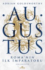 Augustus & Roma'nın İlk İmparatoru