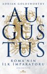 Augustus &amp; Roma'nın İlk İmparatoru