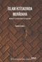 İslam İktisadında Murabaha & Modern Literatürdeki Tartışmalar