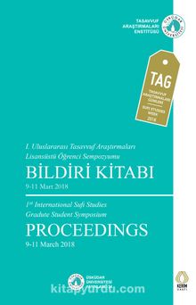 Tasavvuf Araştırmaları & . Uluslararası Tasavvuf Araştırmaları Lisansüstü Öğrenci Sempozyumu Bildiri Kitabı - Fatma Özten