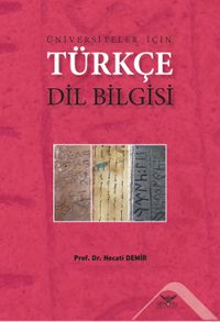 Üniversiteler İçin Türkçe Dil Bilgisi