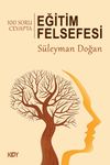 100 Soru Cevapta Eğitim Felsefesi