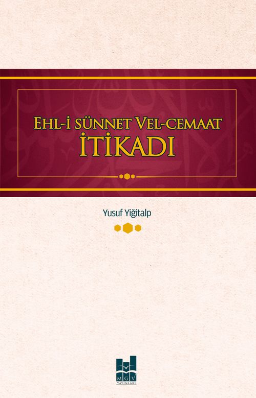 Ehl-i Sünnet  Vel-Cemaat İtikadı