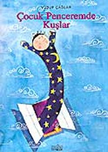 Çocuk Penceremde Kuşlar