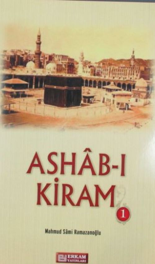 Ashabı Kiram 1.Cilt