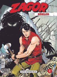 Zagor Kökler Sayı 3 / Kana Susamış İblis