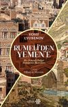 Rumeli'den Yemen'e & Bir Osmanlı Bulgar Hekiminin Hatıraları