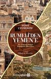 Rumeli’den Yemen’e & Bir Osmanlı Bulgar Hekiminin Hatıraları