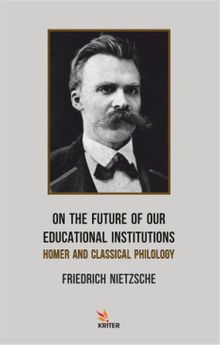 On The Future Of Our Educational Institutions  Homer And Classical Philology