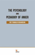 The Psychology And Pedagogy Of Anger