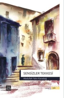 Sensizler Tekkesi 