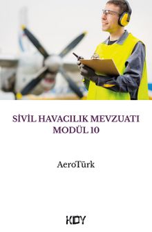 Sivil Havacılık Mevzuatı Modül 10 - AeroTürk