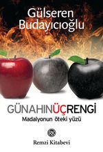 Günahın Üç Rengi & Madalyonun Öteki Yüzü