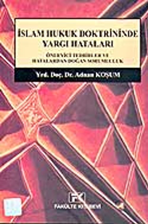 İslam Hukuk Doktrininde Yargı Hataları
