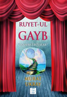 Ruyet-ul Gayb & Haberci Rüyalar