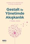 Gestalt ile Y&ouml;netimde Akışkanlık & 7 Temel Konu