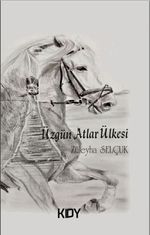 Üzgün Atlar Ülkesi