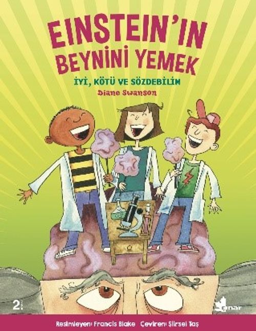 Einstein'in Beynini Yemek & İyi, Kötü ve Sözdebilim