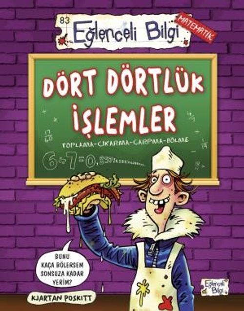 Dört Dörtlük İşlemler & Toplama-Çıkarma-Çarpma-Bölme